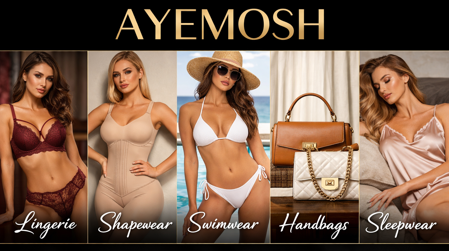 AYEMOSH | Lingerie, Shapewear, Swimwear & Handbags